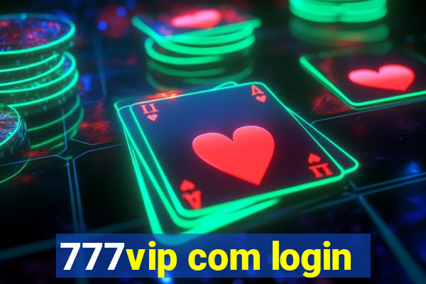 777vip com login